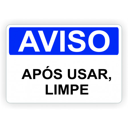 Placa Após Usar Limpe