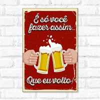 Quadro Decorativo - É só fazer assim...Brindar!
