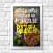 Quadro Decorativo - Restaurante felicidade pizza 